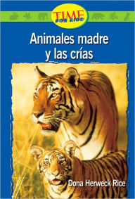 Animales madre y las crías: (Animal Mothers and Babies): Emergent