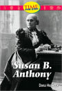 Susan B. Anthony (Spanish Version): Early Fluent Plus