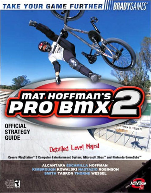 Mat Hoffman S Pro Bmx 2 Official Strategy Guide By Doug Walsh