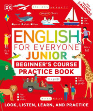 Title: English for Everyone Junior Beginner's Course Practice Book, Author: DK