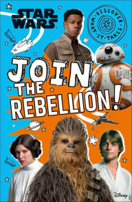 Title: Star Wars Join the Rebellion!, Author: Shari Last