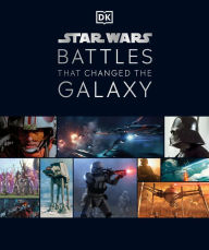 Title: Star Wars Battles that Changed the Galaxy, Author: Cole Horton