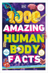 Title: 1,000 Amazing Human Body Facts, Author: DK