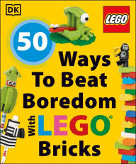 Title: 50 Ways to Beat Boredom with LEGO Bricks, Author: DK