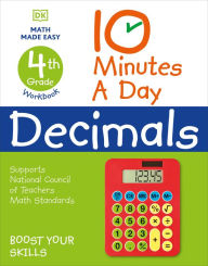 Title: 10 Minutes a Day Decimals, 4th Grade, Author: DK