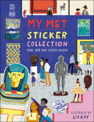 Title: My MET Sticker Collection: Make your own sticker museum, Author: DK