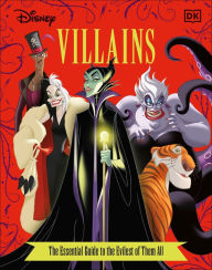 Title: Disney Villains The Essential Guide, New Edition, Author: Glenn Dakin
