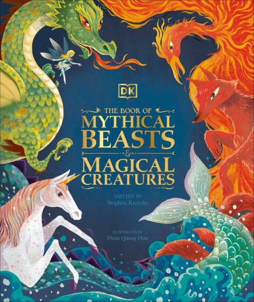 The Book of Mythical Beasts and Magical Creatures