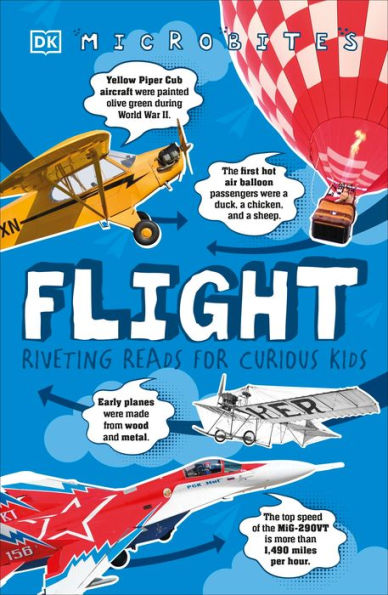 Microbites: Flight: Riveting Reads for Curious Kids