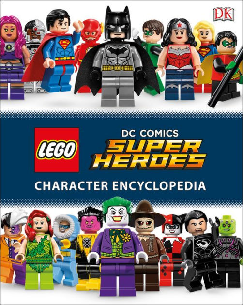 DC Comics Super Heroes Encyclopedia by DK, Hardcover | Barnes & Noble®