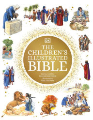 Title: The Children's Illustrated Bible, Author: DK