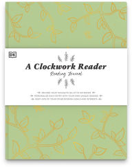 Title: A Clockwork Reader Reading Journal, Author: Hannah Azerang