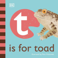 Title: T is for Toad, Author: DK