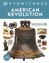 Title: Eyewitness American Revolution, Author: DK