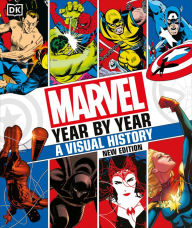 Title: Marvel Year By Year A Visual History New Edition, Author: Tom DeFalco