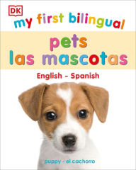 Title: My First Bilingual pets, Author: DK