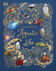 Title: An Anthology of Aquatic Life, Author: Sam Hume