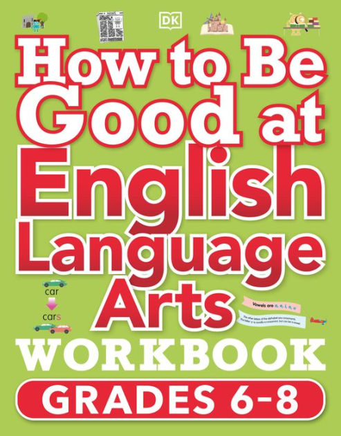 how-to-be-good-at-english-language-arts-workbook-grades-6-8-the