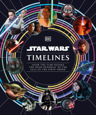 Title: Star Wars Timelines, Author: Kristin Baver