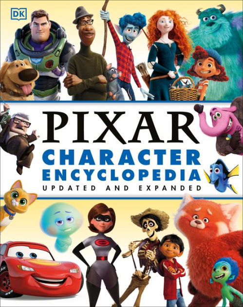 Disney Pixar Character Encyclopedia Updated and Expanded by Shari Last,  Hardcover