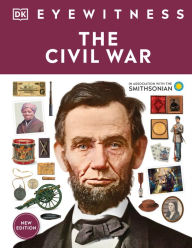 Title: Eyewitness The Civil War, Author: DK