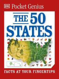 Title: Pocket Genius: The 50 States: Facts at Your Fingertips, Author: DK