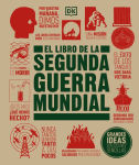 Alternative view 1 of El libro de la Segunda Guerra Mundial (The World War II Book)