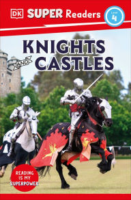 Title: DK Super Readers Level 4 Knights and Castles, Author: DK