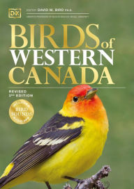 Title: Birds of Western Canada, Author: DK