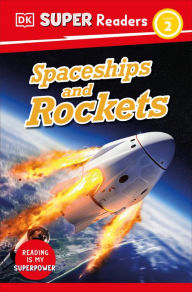 Title: DK Super Readers Level 2 Spaceships and Rockets, Author: DK