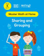 Math - No Problem! Sharing and Grouping Kindergarten Ages 5-6