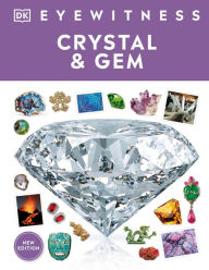 Title: Eyewitness Crystal and Gem, Author: DK