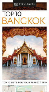 Title: DK Eyewitness Top 10 Bangkok, Author: DK Eyewitness