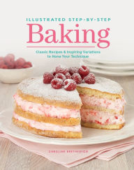 Title: Illustrated Step-by-Step Baking, Author: Bretherton