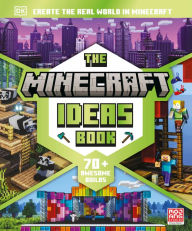 Title: The Minecraft Ideas Book: Create the Real World in Minecraft with 70+ Awesome Builds, Author: Thomas McBrien