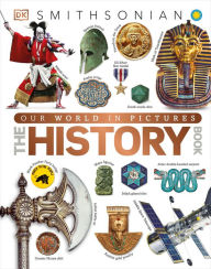 Title: Our World in Pictures The History Book, Author: DK