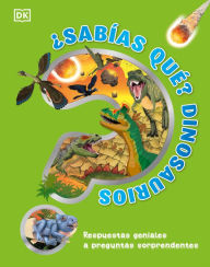 Title: ¿Sabías qué? Dinosaurios (Did You Know? Dinosaurs), Author: DK