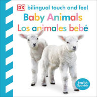 Title: Bilingual Baby Touch and Feel: Baby Animals - Los animales bebé, Author: DK