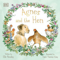 Title: Agnes and the Hen, Author: Elle Rowley