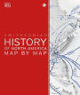 History of North America Map by Map