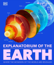 Title: Explanatorium of the Earth, Author: DK