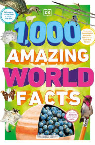 Title: 1,000 Amazing World Facts, Author: DK