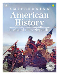 Title: American History: A Visual Encyclopedia, Author: DK