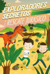 Alternative view 1 of Los Exploradores Secretos y el rescate jurásico (Secret Explorers Jurassic Rescue)