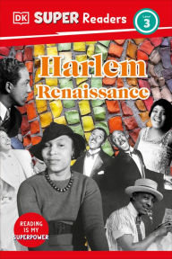 Title: DK Super Readers Level 3 Harlem Renaissance, Author: DK