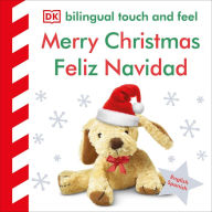 Title: Bilingual Baby Touch and Feel Merry Christmas - Feliz Navidad, Author: DK
