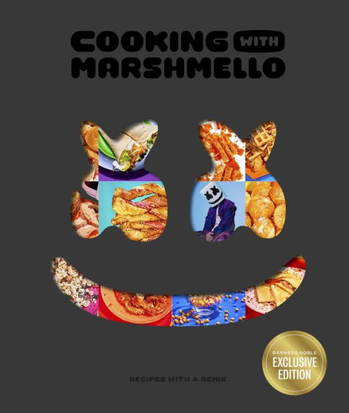 Cooking with Marshmello: Recipes with a Remix (B&N Exclusive Edition)