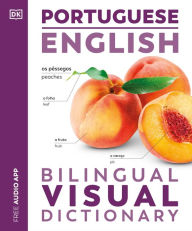 Title: Portuguese - English Bilingual Visual Dictionary, Author: DK
