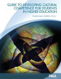 Guide to Developing Cultural Competence for Students in Higher Education