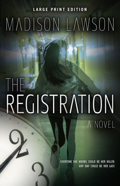 The Registration (Large Print Edition)